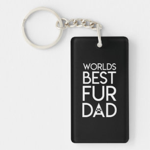 World Best Fur Dad Dog Cat Dad Life Gezegde Sleutelhanger
