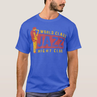 World Class Jazz Night Club T-shirt