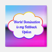 World Domination Magnet Magneet (Voorkant)