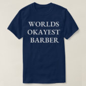 World okayest barber Classic TShirt (Design devant)