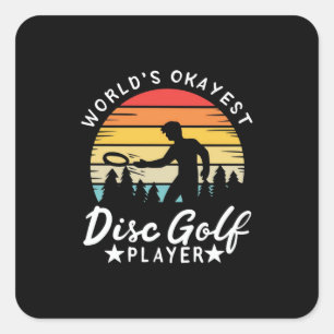 World Okayest Disk Golf Player Vierkante Sticker