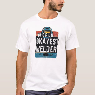 World Okayest Welder Distressed Helmet Des T-shirt