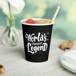 World’s Okayest Legend beroemd gemaakt door Funny  Papieren Bekers