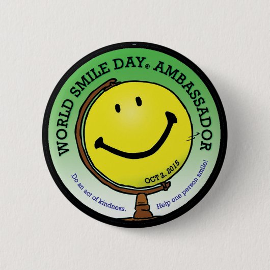 World Smile Day® 2015 Ambassadeur Button (Voorkant)