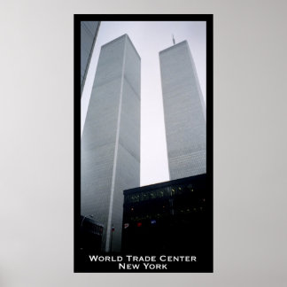 World Trade Center, Twin Towers, New York Poster