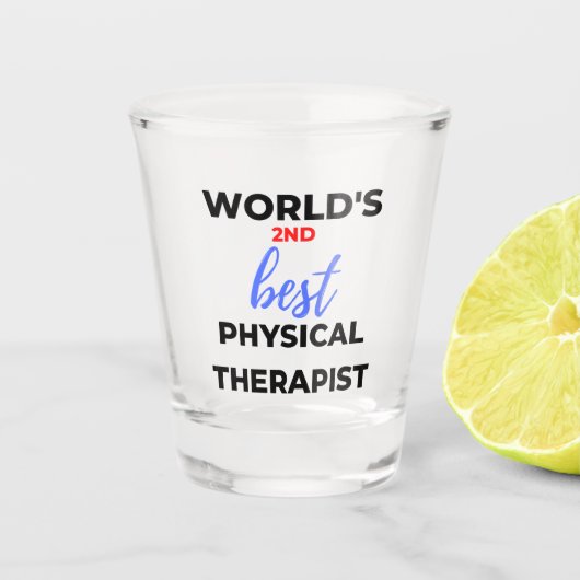 World's 2nd Best Physical Therapist 2 Shot Glas (Voorkant)