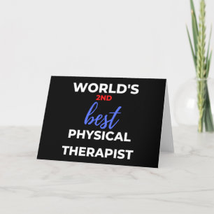 World's 2nd Best Physical Therapist Kaart