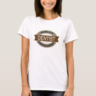 Worlds Awesomest Dentist T-shirt
