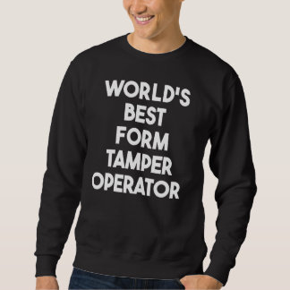 World's Best Form Tamper Operator Trui