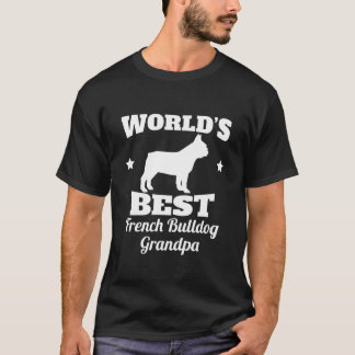 Worlds Best French Bulldog Grandpa T-shirt