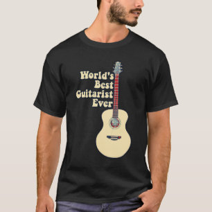 World's best guitarist ever. t-shirt