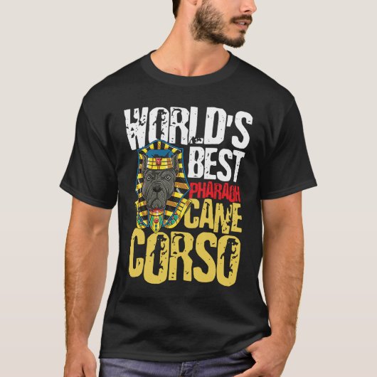 World's Best Pharaoh Cane Corso T-shirt (Voorkant)