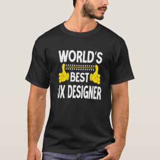 World's Best UX Designer Job Title Profession UX D T-shirt