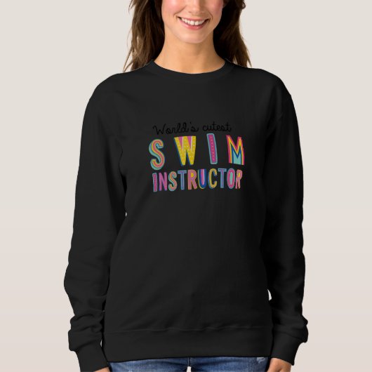 Worlds Cutest Swim Instructor Funny Swimming Teach Trui (Voorkant)