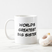 'World's Greatest Big Sister'-Mok