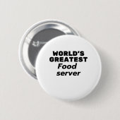 World's greatest Food Server Ronde Button 5,7 Cm (Voorkant /achterkant)