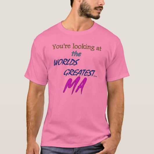 Worlds Greatest Ma T-shirt (Voorkant)
