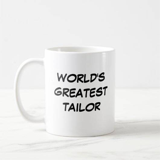 "World's Greatest Tailor" Mug (Gauche)