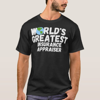 WorldS grootste verzekering taxateur geschenk T-shirt