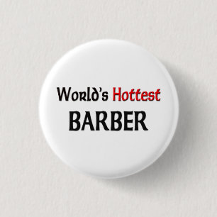 Worlds Hottest Barber Ronde Button 3,2 Cm