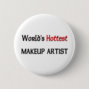 Worlds Hottest Makeup Artist Ronde Button 5,7 Cm