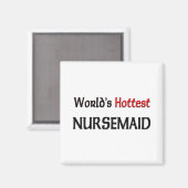 Worlds Hottest Nursemaid Magneet (Voorkant / Achterkant)