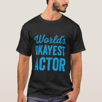 Worlds Okayest Acteur De Beste Acteur Ooit