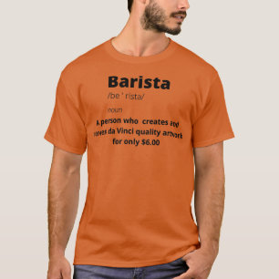Worlds okayest barista t-shirt