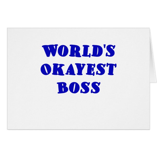Worlds Okayest Boss (Voorkant Horizontaal)