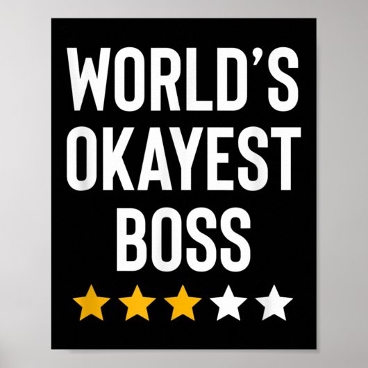 Worlds Okayest Boss Funny Birthday Christmas Gag G Poster (Voorkant)