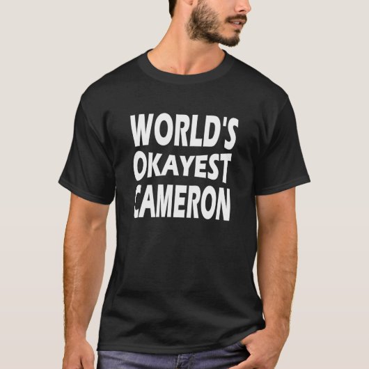 Worlds Okayest Cameron T-shirt (Voorkant)