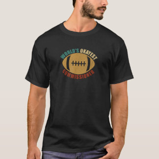 World's Okayest Commissaris Funny Fantasy Voetbal T-shirt