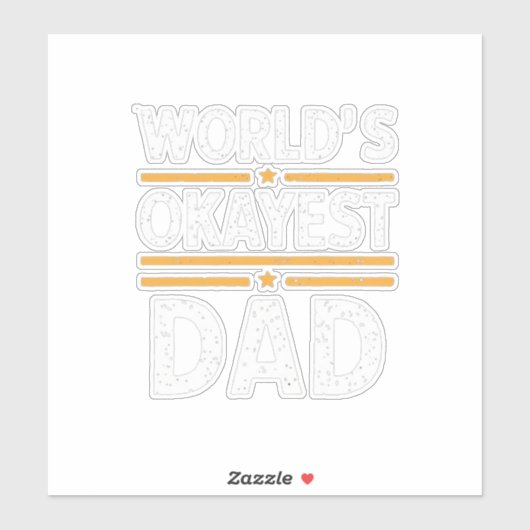 World's Okayest Dad  Sticker (Vel)