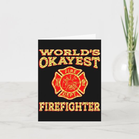 Worlds Okayest Firefighter Fireman Funny Firefight Kaart (Voorkant)