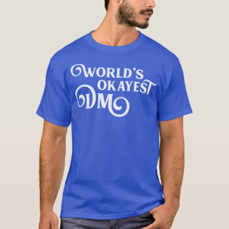 Worlds Okayest Game Master T-shirt