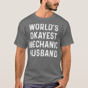 Worlds Okayest Mechanische Man Mechanic T Shirt