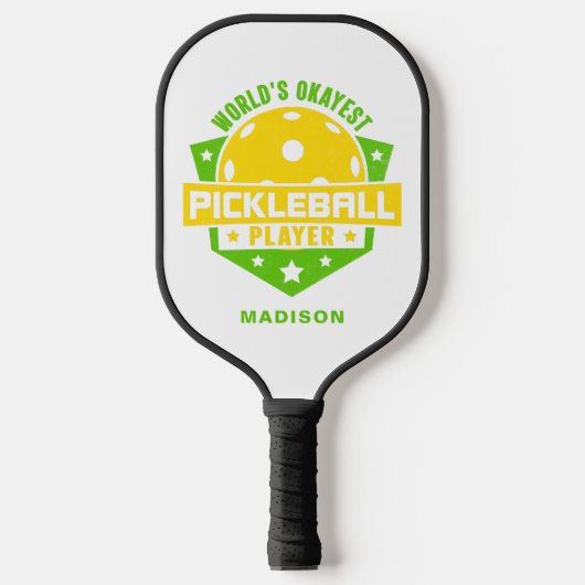 World's Okayest Pickleball Player Funny Name Paddle (Voorkant)