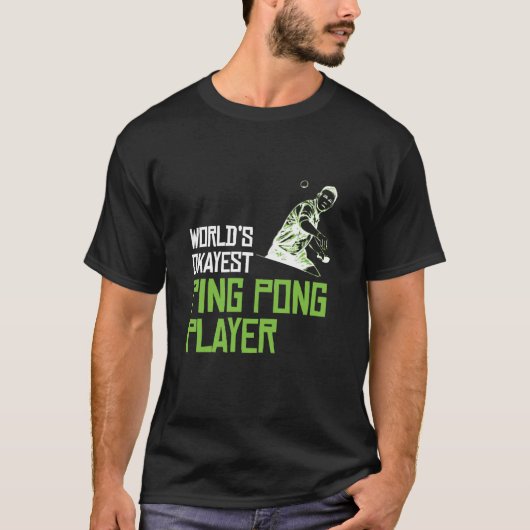 World's Okayest Ping Pong Player T-shirt (Voorkant)