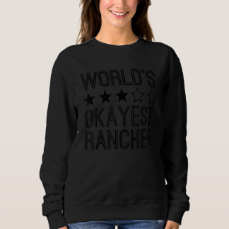 Worlds Okayest Rancher   Rancher Trui