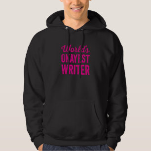Worlds Okayest Schrijver Grappige Sarcastische Aut Hoodie