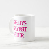 Worlds Okayest Sister tasse à café (Devant gauche)