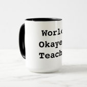 Worlds Okayest Teacher Mok (Voorkant links)
