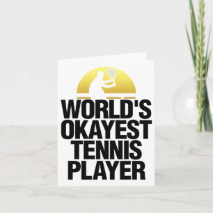 Worlds Okayest Tennisspeler Shirt Tennis Play T-sh Kaart