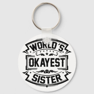 World's Okayest Zuster Sleutelhanger