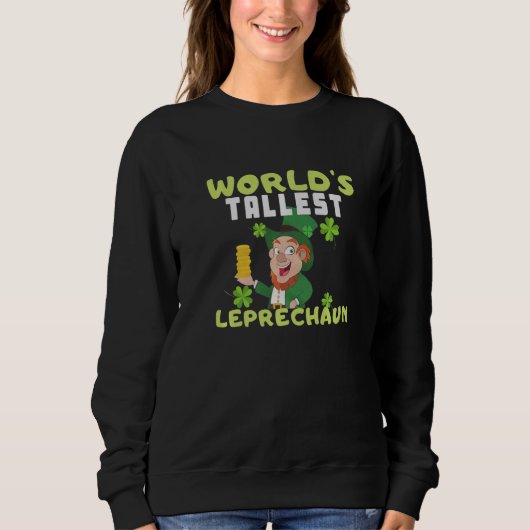 Worlds Tallest Leprechaun St Patricks Day Trui (Voorkant)