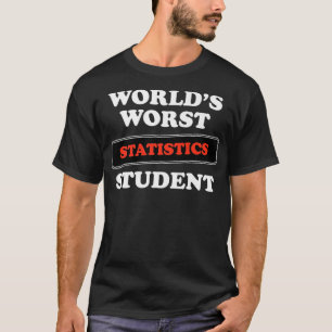 Worlds Worst Statistics Student Premium T-shirt