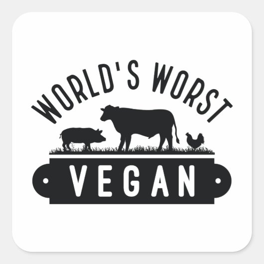 World's Worst Vegan Vierkante Sticker (Voorkant)