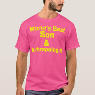 Worldx27s Best Son amp Antropoloog T-shirt