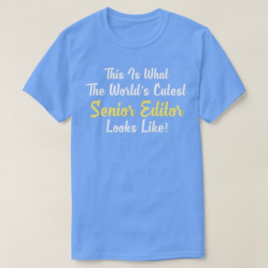 Worldx27s Cutest Senior Editor T-shirt (Design voorkant)