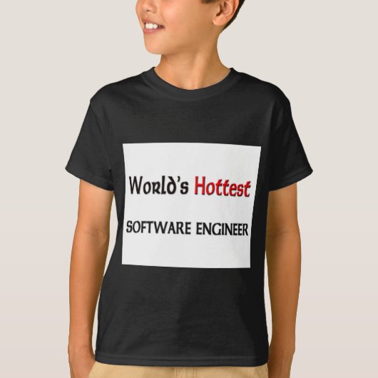 Worllets Hottest Software Engineer T-shirt (Voorkant)